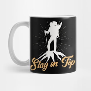 Mountaineering Stay On Top Mountaineer Hiking Mug